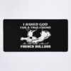 urdesk mat flatlaysquare1000x1000 6 - French Bulldog Merch