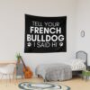 urtapestry lifestyle dorm mediumsquare1000x1000.u2 6 - French Bulldog Merch