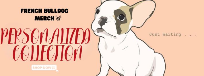 french bulldog merch personalized collection - French Bulldog Merch